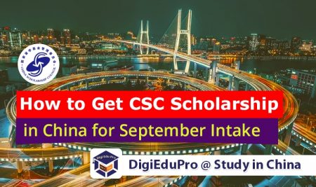 How to Get or Apply for CSC Scholarship in China for September Intake, 2021-2022