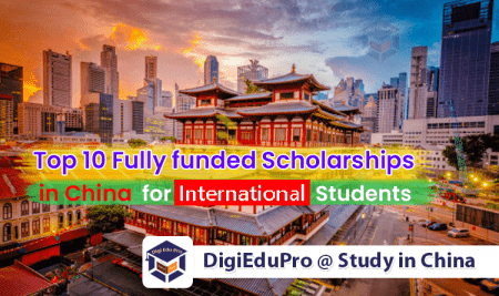 Top 10 Fully funded scholarships in China for International Students